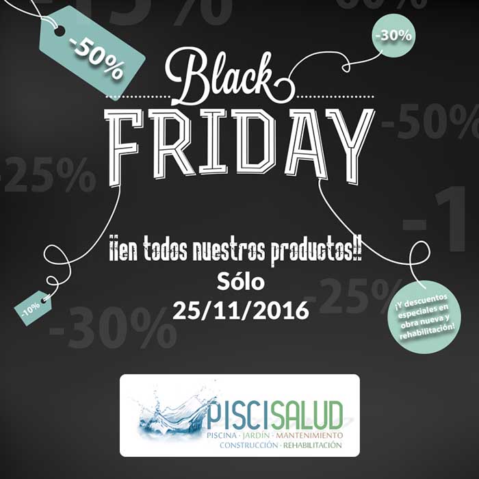¿Por qué no puedes pasar por alto el  ‘Black Friday’ de Piscisalud el 25 de noviembre?